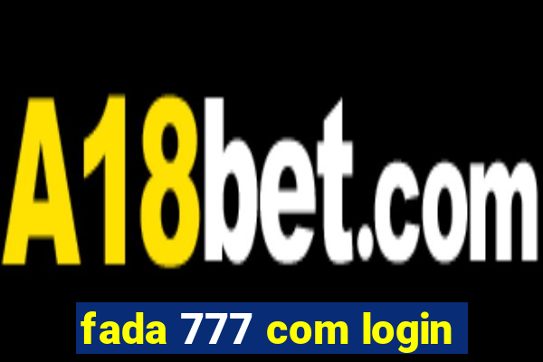 fada 777 com login